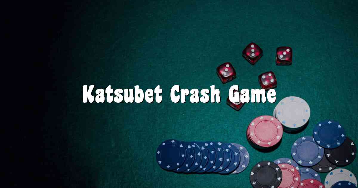 Katsubet Crash Game