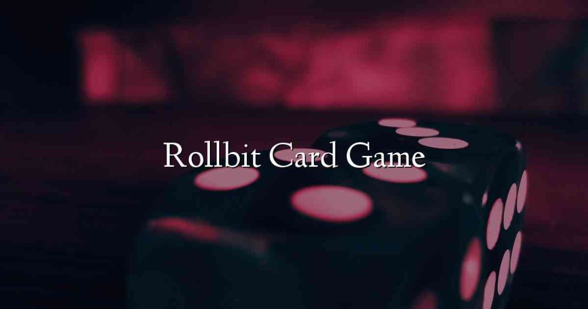 Rollbit Card Game